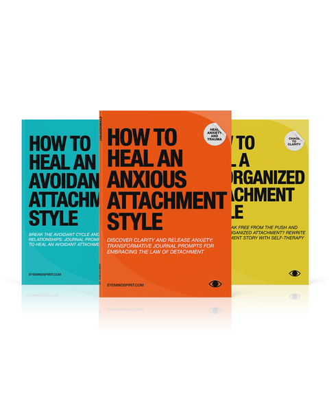 Heal Your Attachment Style Trilogy