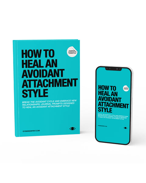 How to Heal an Avoidant Attachment Style